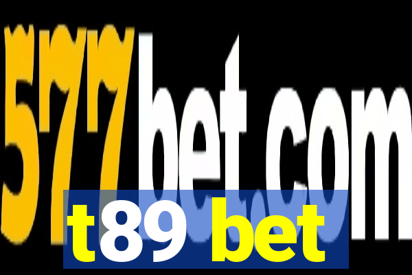 t89 bet